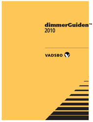 Produktbild från företaget Vadsbo LightTech AB - Dimmerguiden 2010 med det nya inom dimring